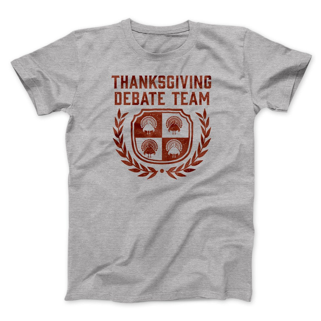 Thanksgiving Debate Team Funny Thanksgiving Men/Unisex T-Shirt