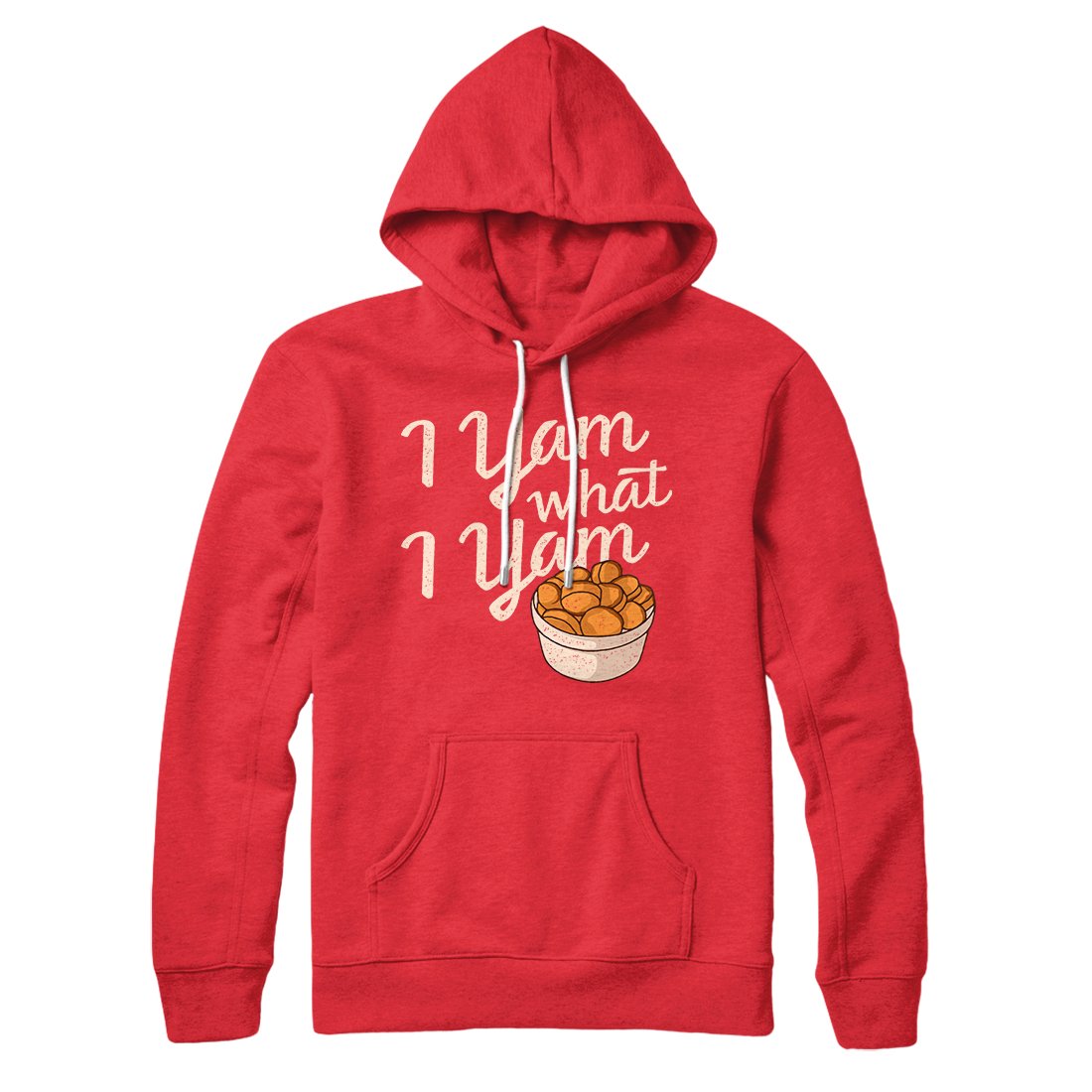 I Yam What I Yam Sweet Potato Graphic Unisex Pullover Hoodie Cotton Polyester